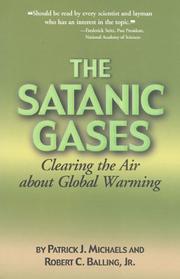 Cover of: The Satanic Gases: Clearing the Air about Global Warming