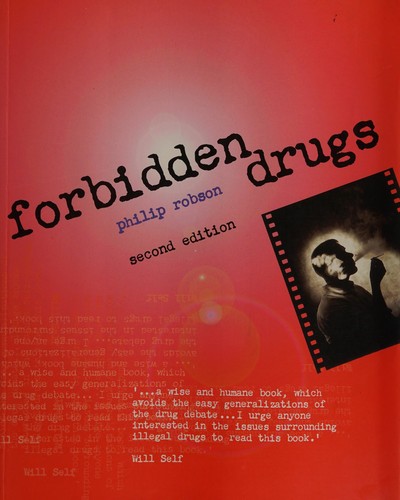 Forbidden drugs by Philip Robson