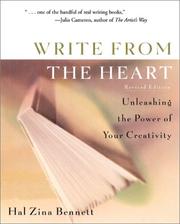 Cover of: Write from the heart: unleashing the power of your creativity