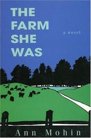 The farm she was by Ann Mohin