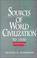 Cover of: Sources of World Civilization, Vol. I