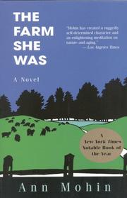 Cover of: The Farm She Was by Ann Mohin, Ann Mohin