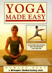 Cover of: Yoga made easy by Howard Kent, Howard Kent