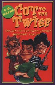 Cover of: Cut to the Twisp by C. D. Payne