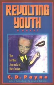 Cover of: Revolting youth: the further journals of Nick Twisp