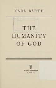 Cover of: The humanity of God.