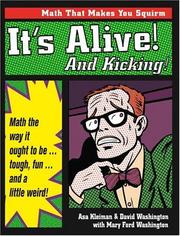 Cover of: It's Alive and Kicking ... Math the Way It Ought to Be--Tough, Fun, and a Little Weird by Asa Kleiman