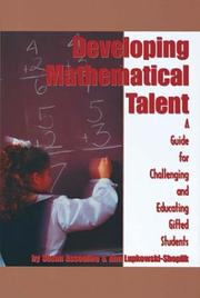 Cover of: Developing Mathematical Talent: A Guide for Challenging and Educating Gifted Students