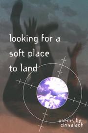 Cover of: Looking for a soft place to land: poems