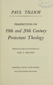 Perspectives on 19th and 20th century Protestant theology by Paul Tillich