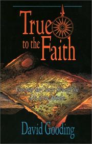 Cover of: True to the faith: charting the course through the Acts of the Apostles