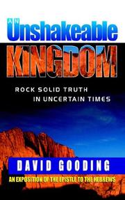 Cover of: An Unshakeable Kingdom by David Gooding