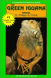 Cover of: The Green Iguana Manual (Herpetocultural Library) by Philippe de Vosjoli