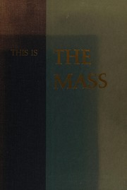 Cover of: This is the Mass