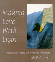 Cover of: Making Love with Light by John Daido Loori, John Daido Loori