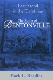 Cover of: Last Stand in the Carolinas: The Battle of Bentonville