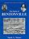 Cover of: Moore's Historical Guide to the Battle of Bentonville (Moore's Historical Guide to)