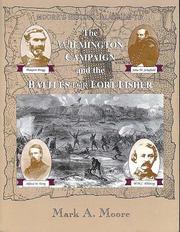 Cover of: The Wilmington Campaign and the Battle for Fort Fisher