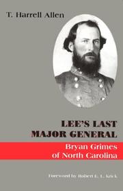 Lee's Last Major General by T. Harrell Allen