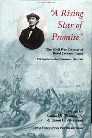 Cover of: "A rising star of promise": the Civil War odyssey of David Jackson Logan, 17th South Carolina Volunteers, 1861-1864