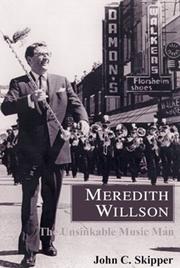 Cover of: Meredith Willson: The Unsinkable Music Man