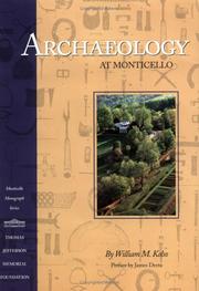 Cover of: Archaeology at Monticello | William M. Kelso