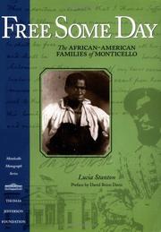 Cover of: Free Some Day: The African-American Families of Monticello