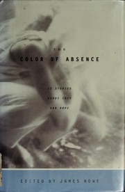Cover of: The Color of Absence : 12 Stories About Loss and Hope
