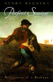 Cover of: Perfect sowing by Henry Regnery