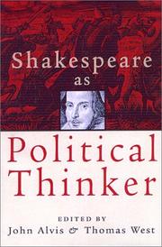 Cover of: Shakespeare as political thinker by edited by John E. Alvis and Thomas G. West.