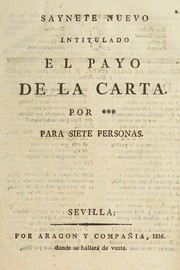 Cover of: Saynete nuevo intitulado El Payo de la carta