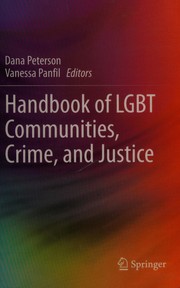 Handbook of LGBT communities, crime, and justice by Dana Peterson, Vanessa R. Panfil