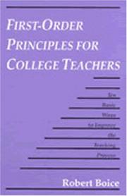 Cover of: First-order principles for college teachers by Robert Boice