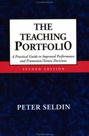 Cover of: The teaching portfolio: a practical guide to improved performance and promotion/tenure decisions