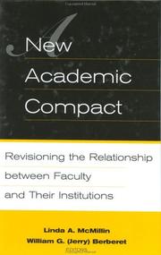 Cover of: A new academic compact by Linda A. McMillin, Jerry Berberet, editors ; foreword by R. Eugene Rice.