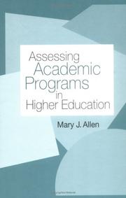Cover of: Assessing Academic Programs in Higher Education (JB - Anker Series) | Mary J. Allen