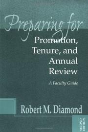 Cover of: Preparing for promotion, tenure, and annual review by Robert M. Diamond