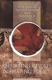 Cover of: Post-tenure faculty review and renewal II: reporting results and shaping policy