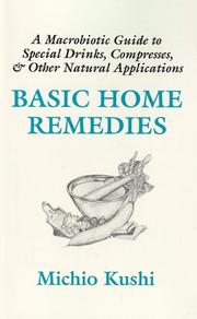 Cover of: Basic home remedies by Michio Kushi