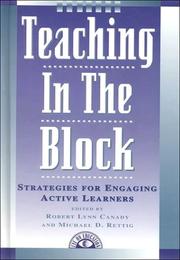 Cover of: Teaching in the Block: Strategies for Engaging Active Learners