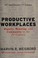 Cover of: Productive workplaces