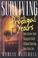 Cover of: Surviving the Prodigal Years