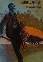 Cover of: The time machine: and the invisible man