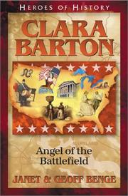 Cover of: Clara Barton: Courage Under Fire (Heroes of History) (Heroes of History)