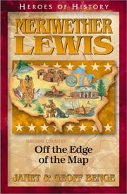 Cover of: Meriwether Lewis: off the edge of the map