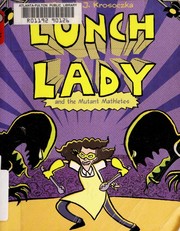 lunch-lady-and-the-mutant-mathletes-cover