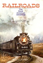 Cover of: Railroads: the great American adventure