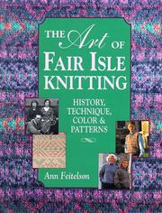 The Art of Fair Isle Knitting by Ann Feitelson