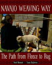 Navajo weaving way by Noël Bennett