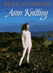Cover of: Aran knitting by Alice Starmore